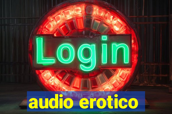 audio erotico